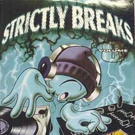 Stricitly Breaks-Bases Originais Dos Classicos Do Hip Hop