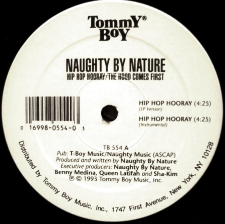 Naughty By Nature ‎– Hip Hop Hooray / The Hood Comes First 