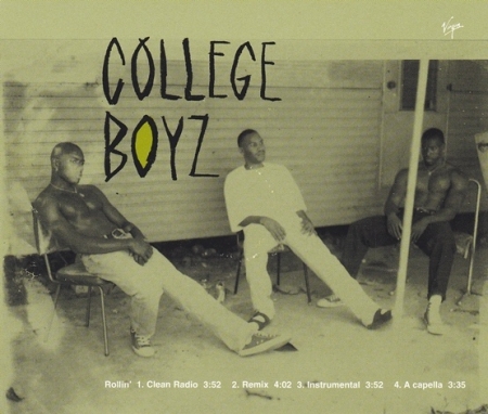 College Boyz ‎– Rollin'