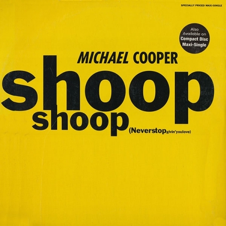 Michael Cooper ‎– Shoop Shoop (Never Stop Givin' You Love) 