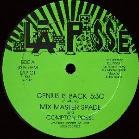 Mix Master Spade And Compton Posse ‎– Genius Is Back 