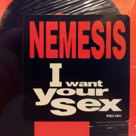 Nemesis ‎– I Want Your Sex 