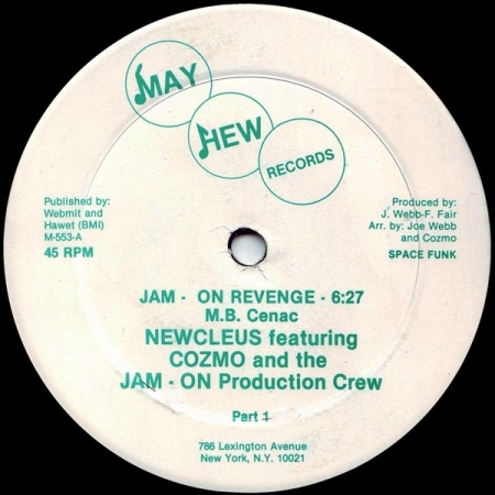 Newcleus Feat Cozmo and Jam The On Production Crew ‎– Jam On Revenge 