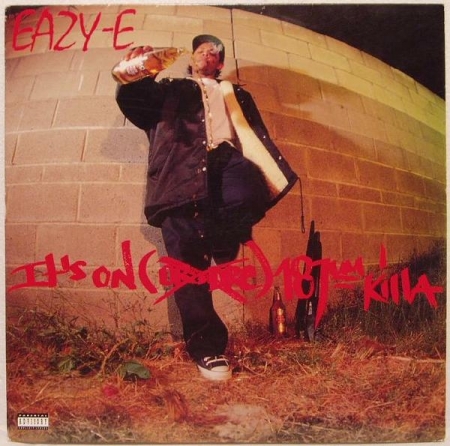 Eazy-E ‎– It's On (Dr. Dre) 187um Killa 