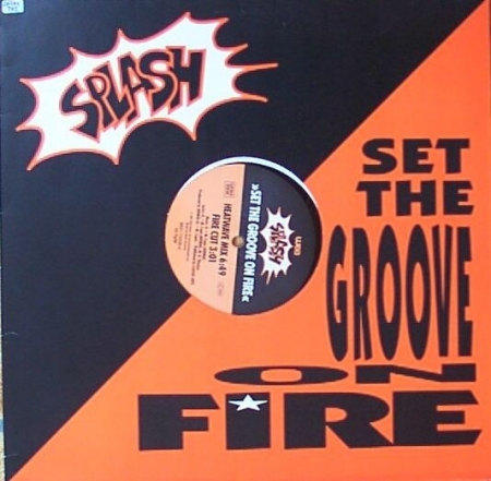 Splash ‎– Set The Groove On Fire 