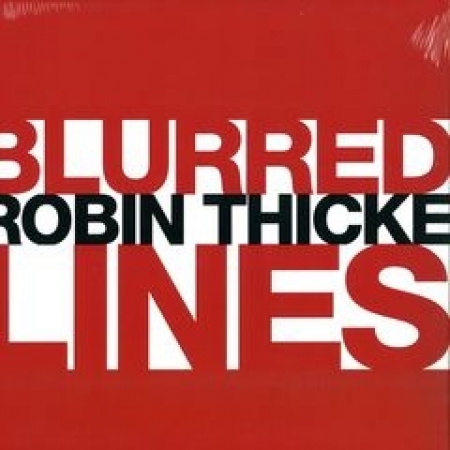 Robin Thicke ‎– Blurred Lines 