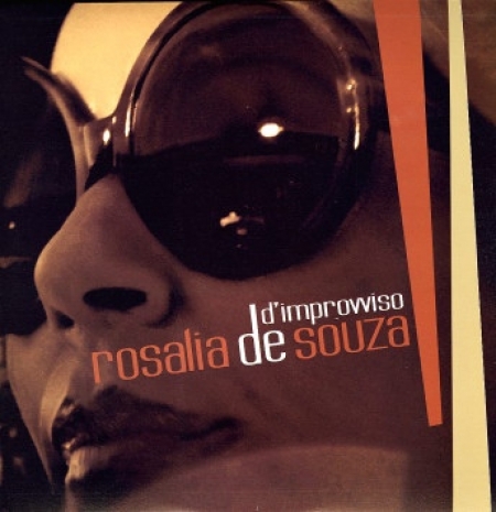 Rosalia De Souza ‎– D'improvviso 