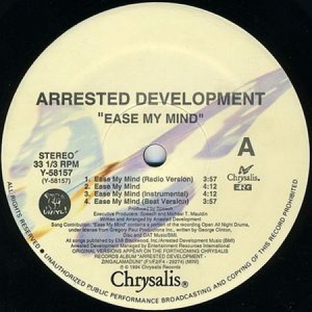  Arrested Development ‎– Ease My Mind