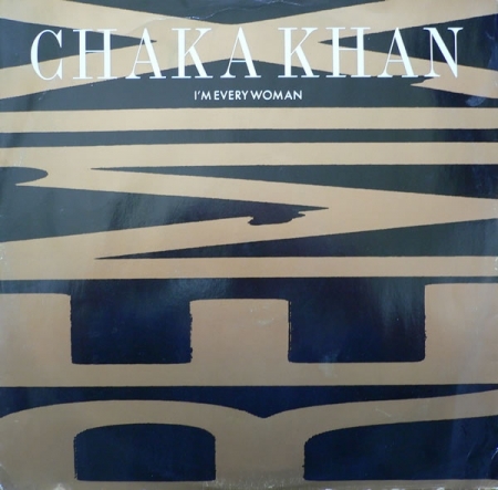  Chaka Khan ‎– I'm Every Woman (Remix)