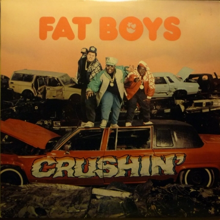  Fat Boys ‎– Crushin