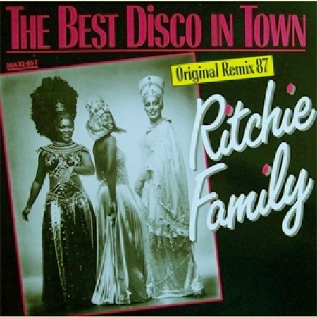  Ritchie Family ?– The Best Disco In Town (Original Remix 87 ) / American Generation