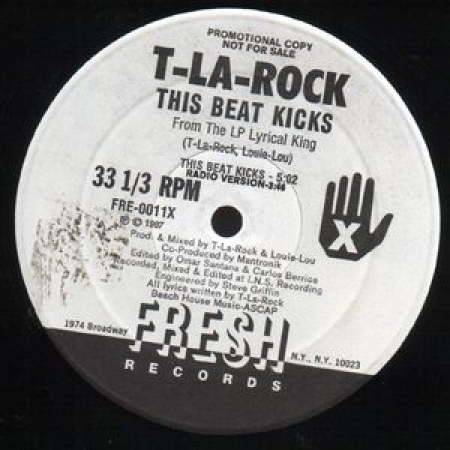  T-La-Rock* ‎– This Beat Kicks / Scratch Monopoly