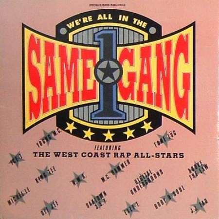 The West Coast Rap All-Stars ‎– We're All In The Same Gang