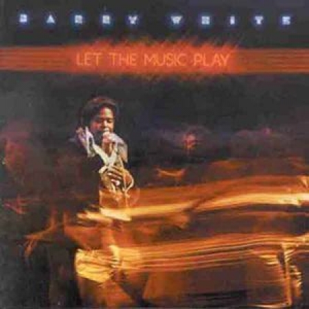 Barry White ‎– Let The Music Play