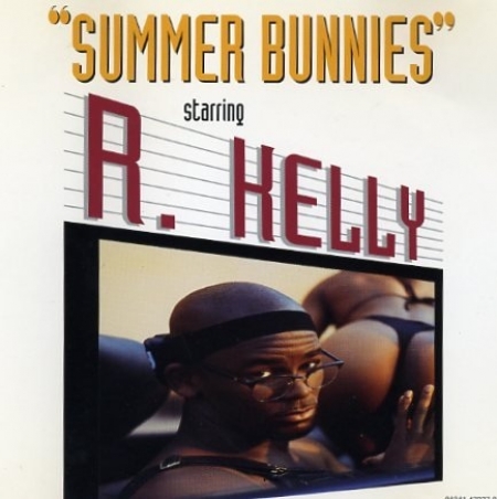  R. Kelly ‎– Summer Bunnies