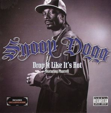  Snoop Dogg Featuring Pharrell ‎– Drop It Like It's Hot