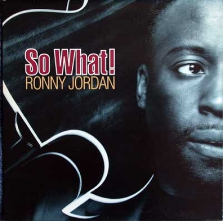  Ronny Jordan ?– So What!