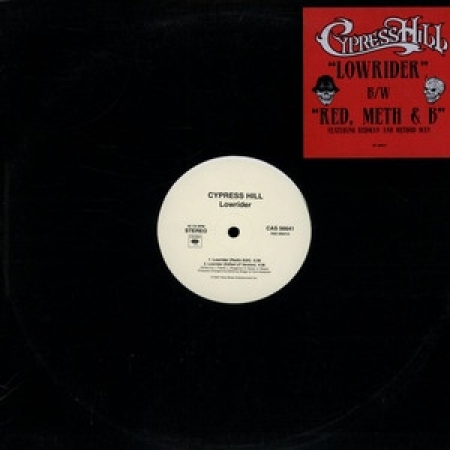  Cypress Hill ‎– Lowrider / Red, Meth & B