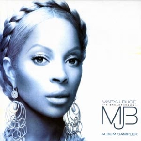 Mary J Blige ‎– The Breakthrough (Album Sampler)