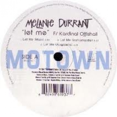 Melanie Durrant - Let Me (feat. Kardinal Offishall)