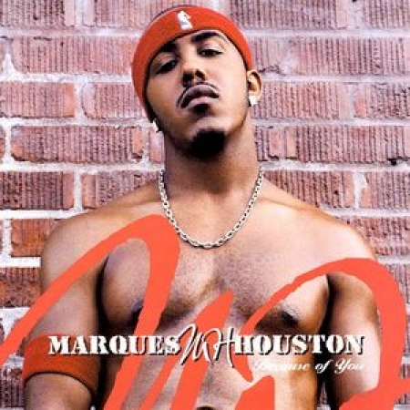  Marques Houston ‎– Because Of You / Dirty Dancin