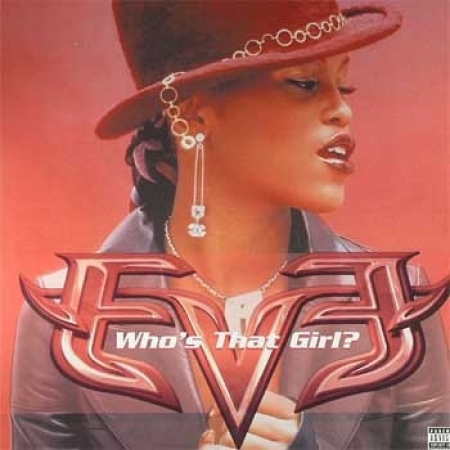  Eve ‎– Who's That Girl