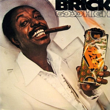  Brick ‎– Good High 
