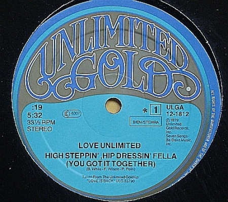 Love Unlimited ?– High Steppin', Hip Dressin' Fella (You Got It Together) 
