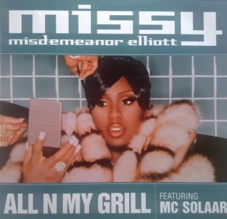  Missy Misdemeanor Elliott Featuring MC Solaar ‎– All N My Grill 