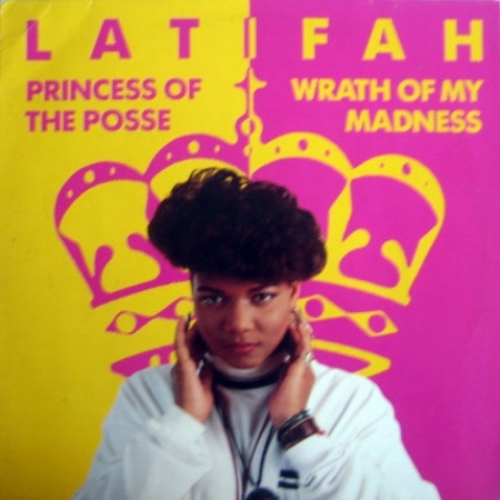 Queen Latifah ‎- Princess Of The Posse / Wrath Of My Madness