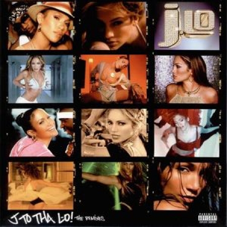 Jennifer Lopes ‎– J To Tha LO (The Remixes) 