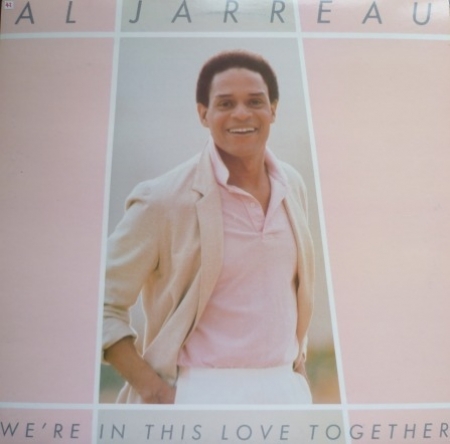  Al Jarreau ?– We're In This Love Together 