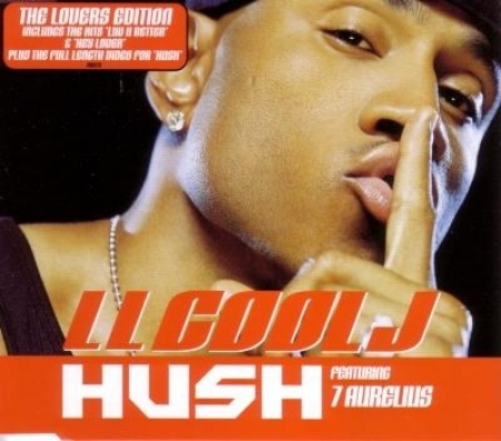  LL Cool J Featuring 7 Aurelius ‎– Hush 