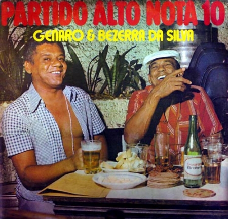 Genaro & Bezerra da Silva ‎– Partido Alto Nota 10