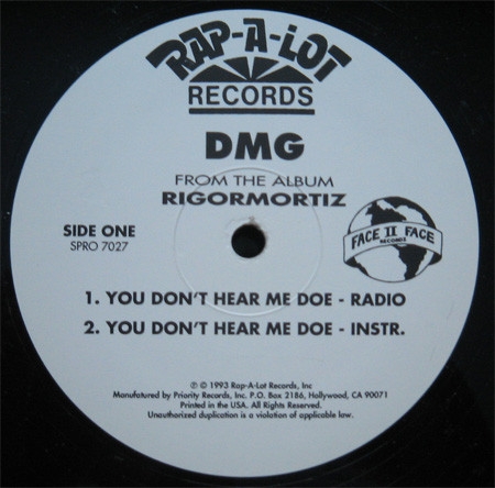 DMG ?– You Don't Hear Me Doe / I Ain't Bullshittin'