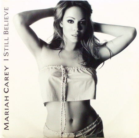 Mariah Carey ?– I Still Believe
