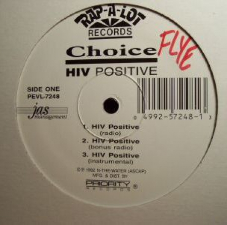 Choice ‎– HIV Positive / Choice Is Choosie