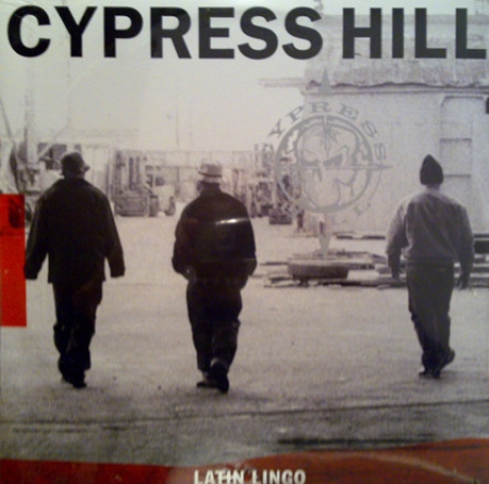 Cypress Hill ‎– Latin Lingo