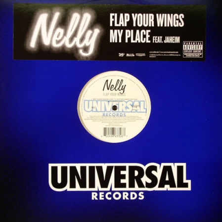 Nelly ?– Flap Your Wings / My Place