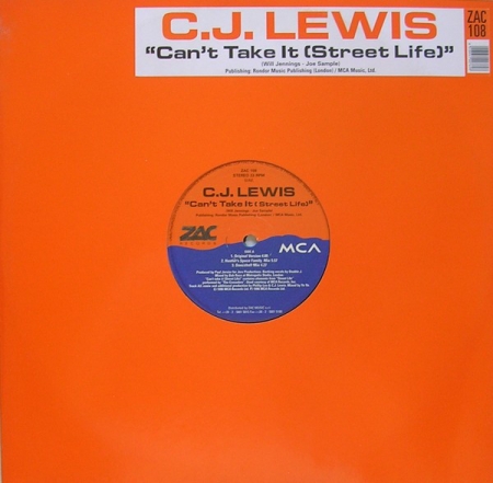 CJ Lewis ?– Can't Take It (Street Life)