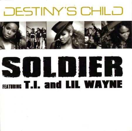 Destiny's Child Featuring T.I. and Lil Wayne ‎– Soldier