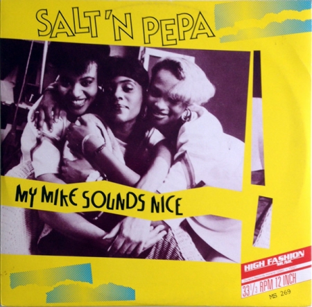 Salt n Pepa ?– My Mike Sounds Nice