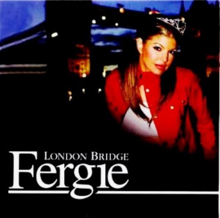 Fergie ‎– London Bridge