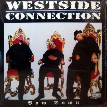 Westside Connection ?– Bow Down