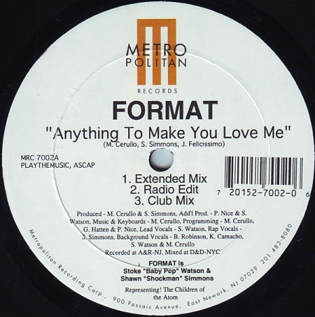 Format ‎– Anything To Make You Love Me / Whenever I Call Your Name
