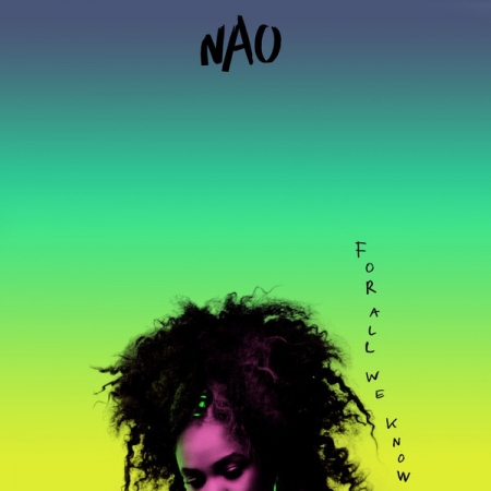 NAO ‎– For All We Know