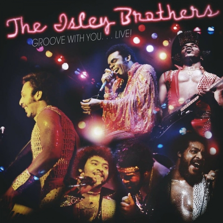 The Isley Brothers ?– Groove With You... Live