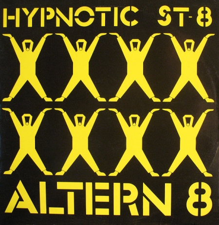 Altern 8 ‎– Hypnotic St 8