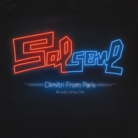Dimitri From Paris ?– Salsoul Re-Edits Series One