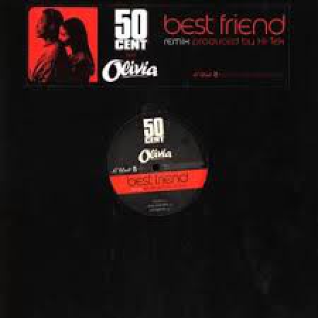 50 Cent And Olivia ‎– Best Friend